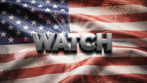 Text 'WATCH' overlaid on an American flag with fireworks in the background